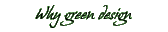 Why green design