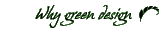 Why green design